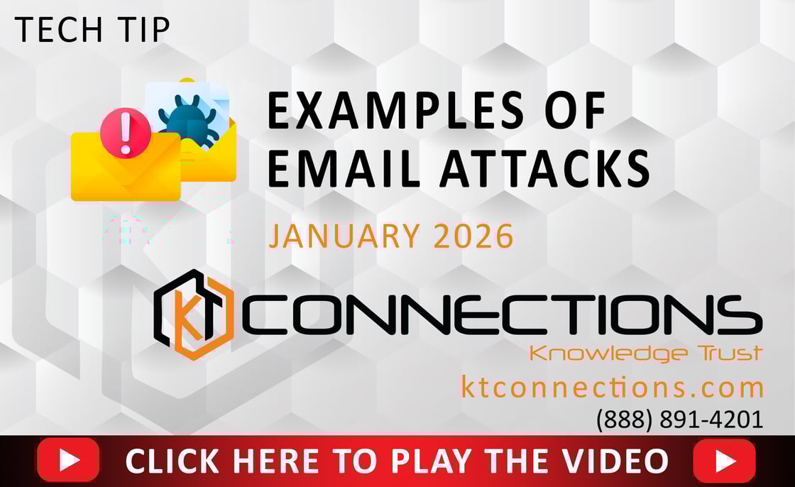Click here to watch our latest tech tip providing examples of common email attacks